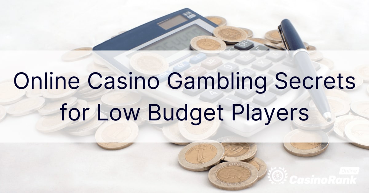 Тајне коцкања у онлајн казину за нискобуџетне играче