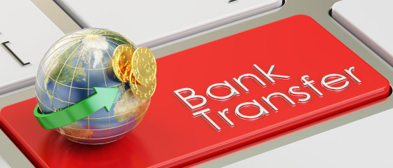 Банковни трансфер за онлајн казино депозите и повлачења